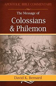 Message of Colossians & Philemon