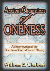 Ancient Champions of Oneness