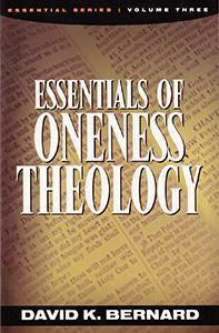 Essentials of Oneness Theology (eBook)