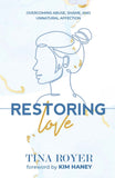 Restoring Love